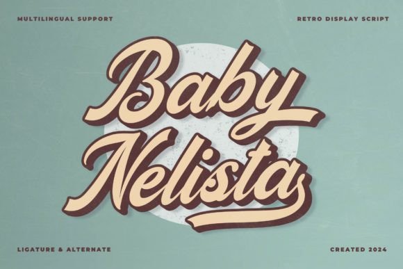 Baby Nelista: The Retro Script Font That Brings Vintage Charm to Life