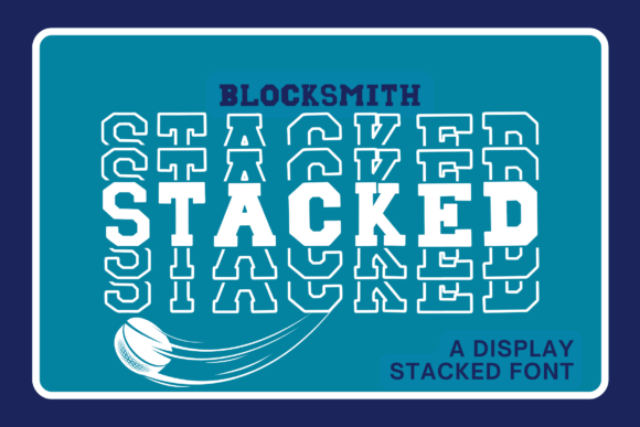 Blocksmith Stacked: A Typeface Built for Impact
