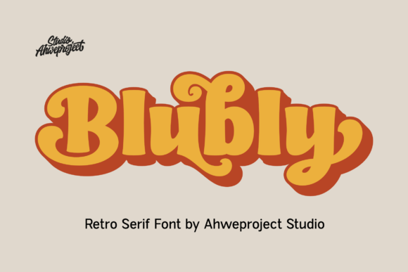 Blubly: The Retro Serif Font with a Modern Soul