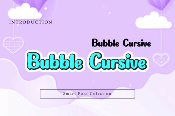 Bubble Cursive: Where Retro Fun Meets Modern Flow