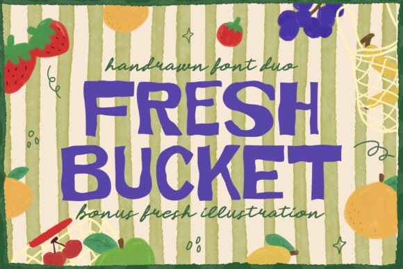 Fresh Bucket: A Font Duo That Feels Like It Was Made by Hand