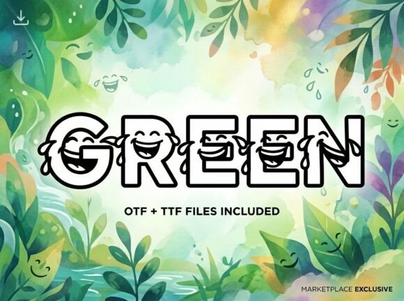 Green: The Typeface That Laughs Out Loud