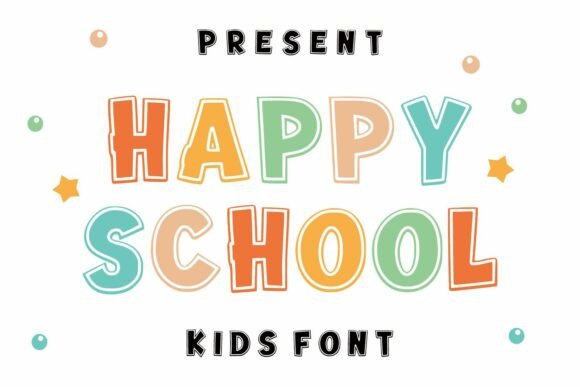 Happy School: A Font That Brings Joy to Every Design
