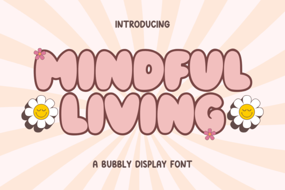 Mindful Living: The Retro Font with Modern Creative Appeal