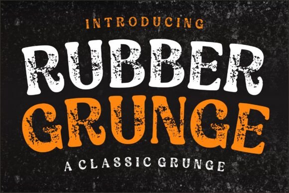 Rubber Grunge: The Typeface with a Rugged, Retro Soul