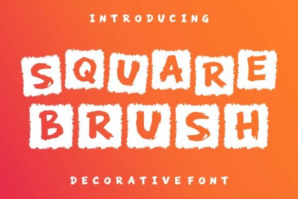 Square Brush: The Bold Typeface for Unforgettable Branding