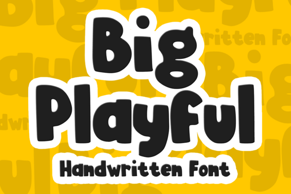 Unleash Pure Joy: The Big Playful Font for Creative Projects